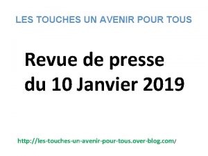 LES TOUCHES UN AVENIR POUR TOUS Revue de