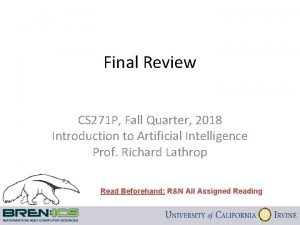 Final Review CS 271 P Fall Quarter 2018