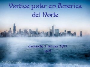 Vrtice polar en Amrica del Norte dimanche 2