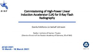 BINP Commissioning of HighPower Linear Induction Accelerator LIA