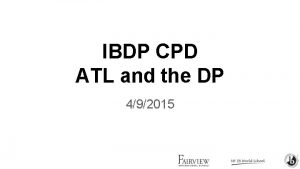 IBDP CPD ATL and the DP 492015 Order