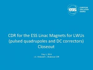 CDR for the ESS Linac Magnets for LWUs