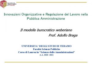 Innovazioni Organizzative e Regolazione del Lavoro nella Pubblica