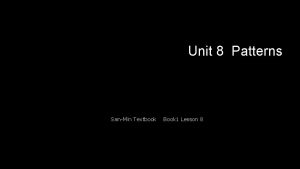 Unit 8 Patterns SanMin Textbook Book 1 Lesson