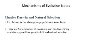 Mechanisms of Evolution Notes Charles Darwin and Natural