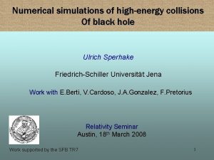 Numerical simulations of highenergy collisions Of black hole