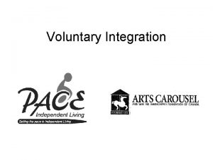 Voluntary Integration Integration Internet Definition formed into a