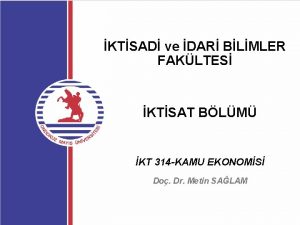 KTSAD ve DAR BLMLER FAKLTES KTSAT BLM KT