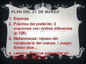 PLAN DEL 21 DE MARZO 1 Esponja 2