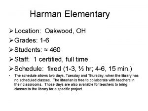 Harman Elementary Location Oakwood OH Grades 1 6