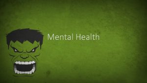 Mental Health What is Mental Health MentalEmotional Health