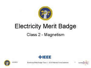 Electricity Merit Badge Class 2 Magnetism 122022 Electricity