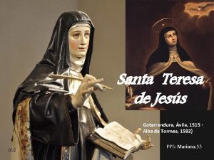 Santa Teresa de Jess Gotarrendura vila 1515 Alba
