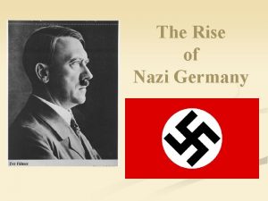 The Rise of Nazi Germany Weimer Republic n
