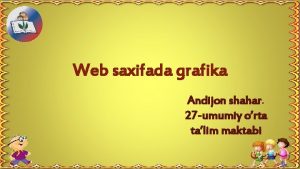 Web saxifada grafika Andijon shahar 27 umumiy orta