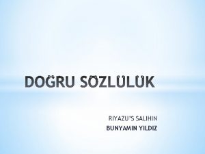 RIYAZUS SALIHIN BUNYAMIN YILDIZ Ey iman edenler Allahtan