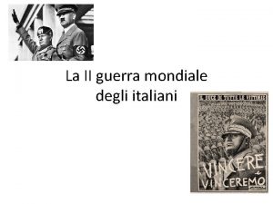 La II guerra mondiale degli italiani LItalia non