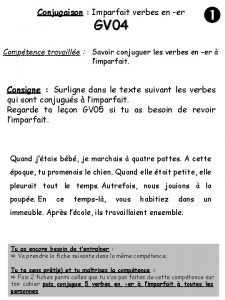 Conjugaison Imparfait verbes en er GV 04 Comptence