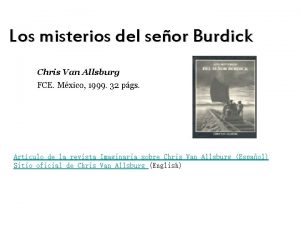 Los misterios del seor Burdick Chris Van Allsburg