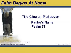 Faith Begins At Home The Church Makeover Pastors