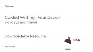 German Guided Writing Foundation Holidays and travel Downloadable