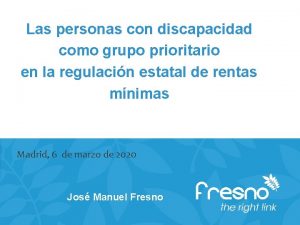 Las personas con discapacidad como grupo prioritario en