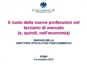 Il ruolo delle nuove professioni nel terziario di