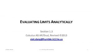 EVALUATING LIMITS ANALYTICALLY Section 1 3 Calculus AB