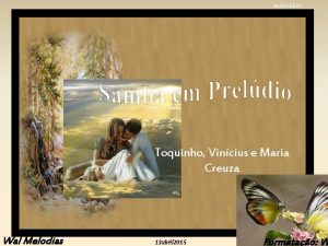 automtico Toquinho Vincius e Maria Creuza Wal Melodias