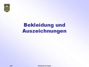 Bekleidung und Auszeichnungen 22008 Bekleidung und Auszeichnungen Gesetzliche