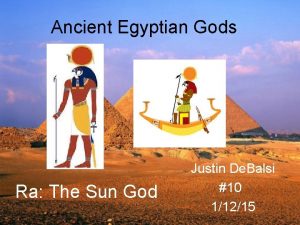 Ancient Egyptian Gods Ra The Sun God Justin