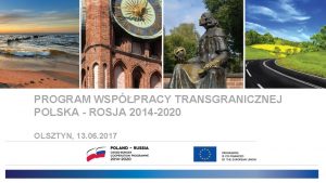 PROGRAM WSPPRACY TRANSGRANICZNEJ POLSKA ROSJA 2014 2020 OLSZTYN