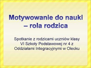 Spotkanie z rodzicami uczniw klasy VI Szkoy Podstawowej