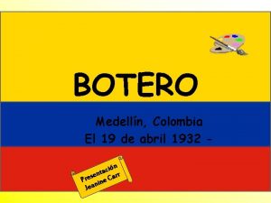 BOTERO Medelln Colombia El 19 de abril 1932