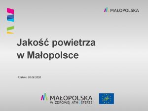 Jako powietrza w Maopolsce Krakw 30 06 2020