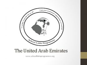 The United Arab Emirates www schoollinksprogramme org United