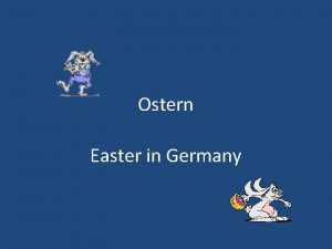 Ostern Easter in Germany Der Frhling kommt Der