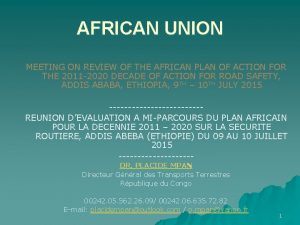 AFRICAN UNION MEETING ON REVIEW OF THE AFRICAN