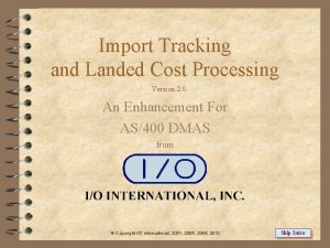Import Tracking and Landed Cost Processing Version 2