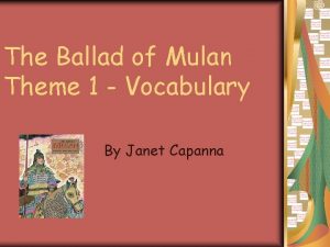 The Ballad of Mulan Theme 1 Vocabulary By