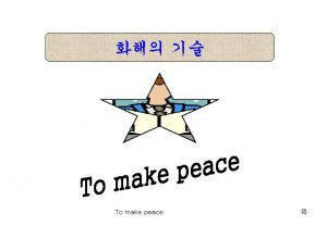 To make peace v v Reconciliation Reconciliation between