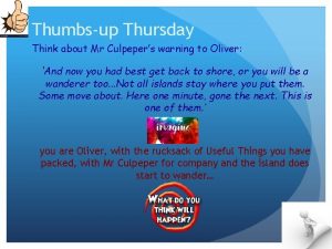 Thumbsup Thursday Think about Mr Culpepers warning to