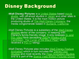 Disney Background Walt Disney Pictures is a United