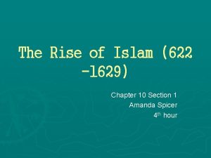 The Rise of Islam 622 1629 Chapter 10