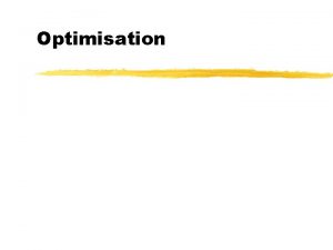 Optimisation Dfinition z Loptimisation dun problme ou dune