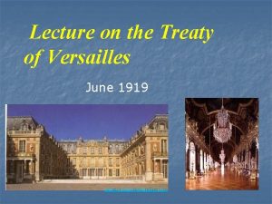 Lecture on the Treaty of Versailles June 1919