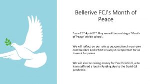 Bellerive FCJs Month of Peace From 21 st