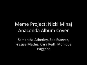 Meme Project Nicki Minaj Anaconda Album Cover Samantha