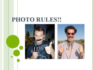 PHOTO RULES OBJECTIVE Analyze photos using composition and PHOTO RULES OBJECTIVE Analyze photos using composition and