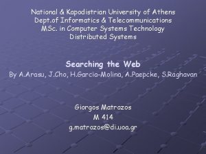 National Kapodistrian University of Athens Dept of Informatics